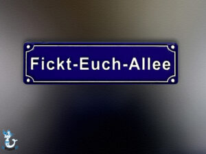 Magnet Fickt-Euch-Allee Straßenschild ca. 7cm